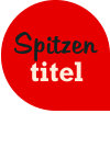 Spitzen  titel