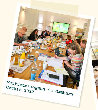 Vertretertagung in Hamburg Herbst 2022