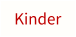 Kinder