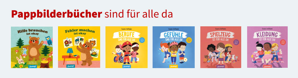 Pappbilderbücher sind für alle da